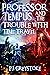 Professor Tempus and the Tr...