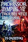 Professor Tempus ...