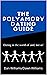 Polyamory Dating Guide: Love is Abundant...If You Know Where To Look