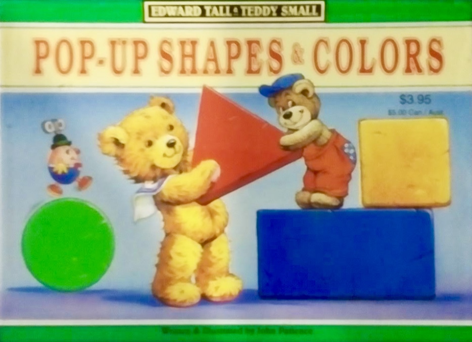 Pop-up Shapes and Colors (Edward Tall and Teddy Small)