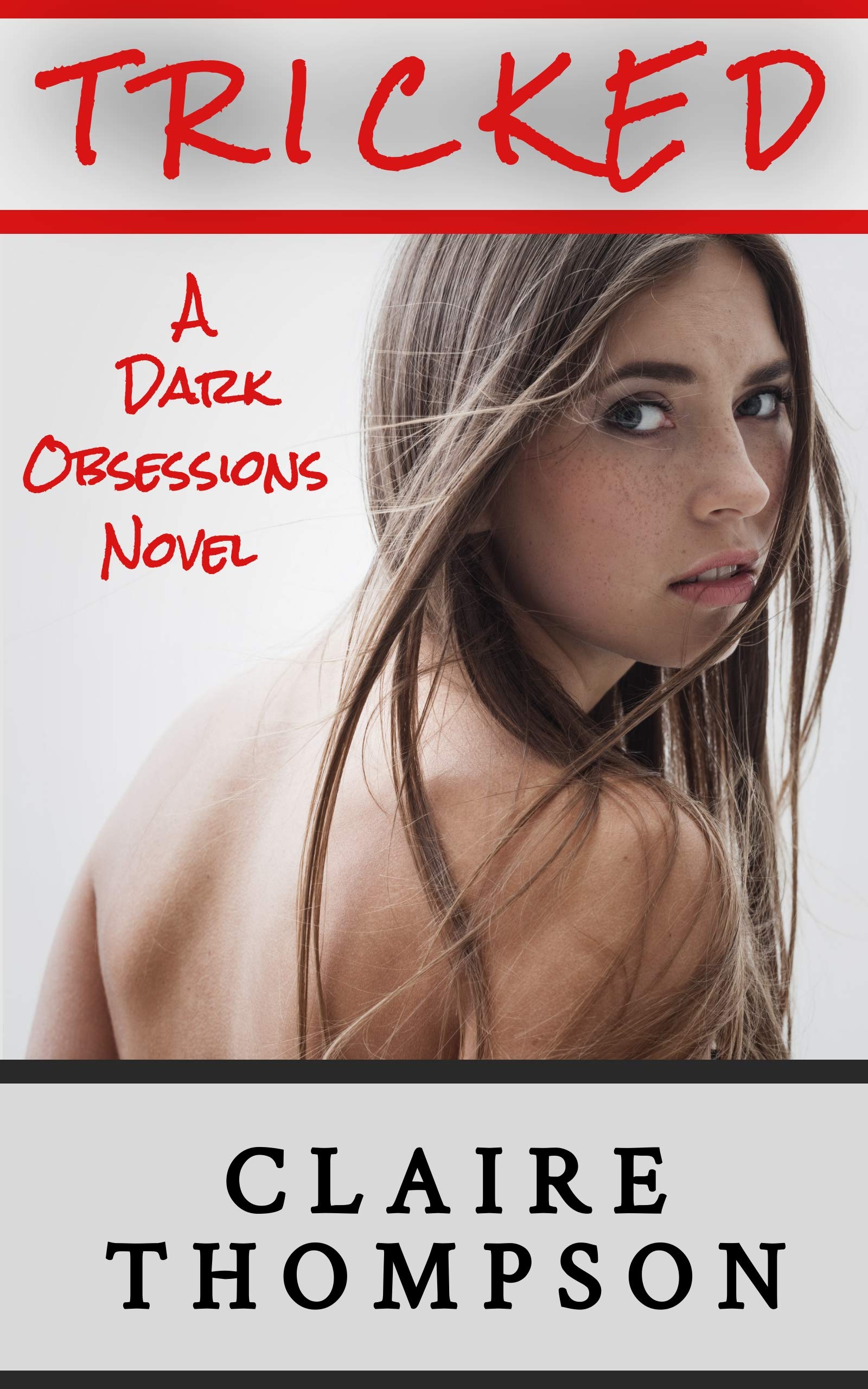 Tricked: An Abduction Fantasy (Kindle Edition)