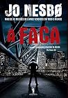 A Faca by Jo Nesbø
