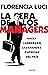 La era de los managers. Hac...