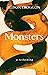 Monsters: a reckoning
