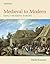 Medieval to Modern: Early M...