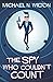 The Spy Who Couldn't Count