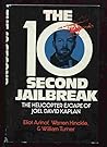 The 10-second jailbreak;: The helicopter escape of Joel David Kaplan