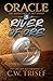 Oracle - River of Ore: (Vol. 3)