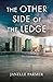 The Other Side of the Ledge