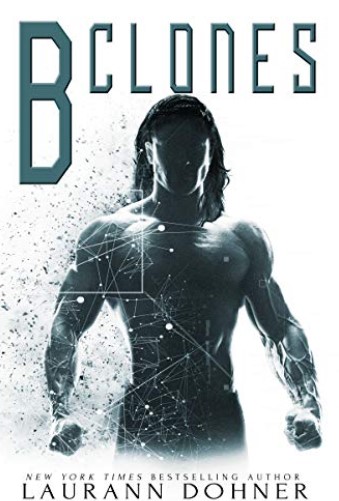 B Clones (Clones, #1)