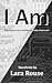 I Am