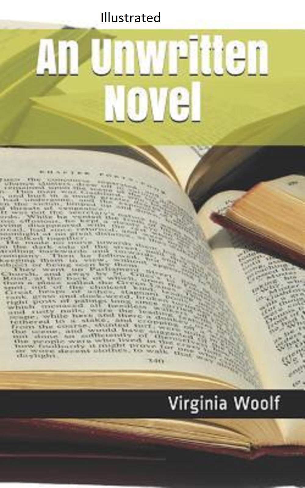 An Unwritten Novel Illustrated