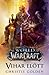 Vihar előtt (World of Warcraft, #15)
