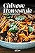 Chinese Homestyle: Recipes ...