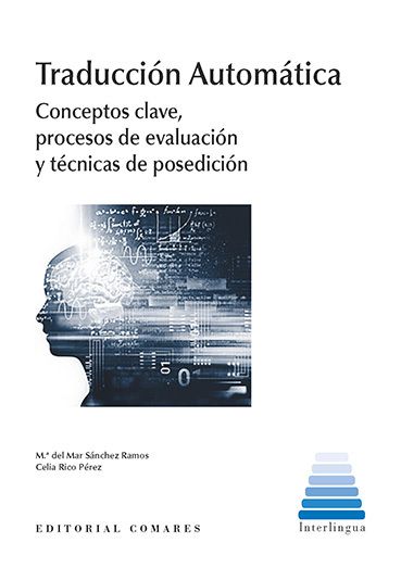 Traducción automática. Conceptos clave, procesos de evaluación y técnicas de posedición (Paperback)