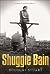 Shuggie Bain by Douglas   Stuart