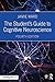The Student's Guide to Cognitive Neuroscience