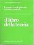Il Libro della Teoria, la n...