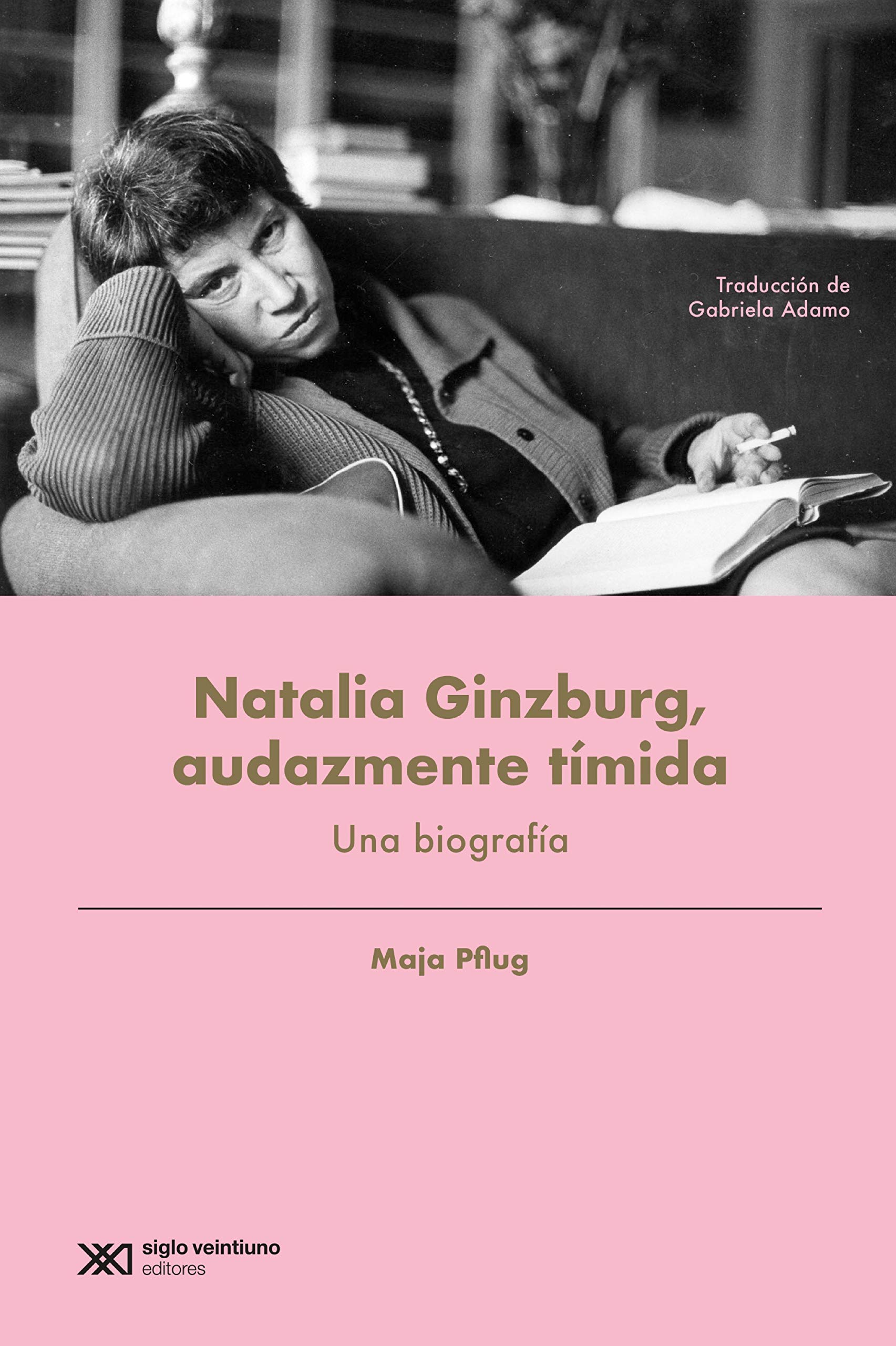 Natalia Ginzburg, audazmente tímida: Una biografía (Kindle Edition)