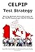 CELPIP Test Strategy: Winning Multiple Choice Strategies for the CELPIP General and CELPIP LS Exam