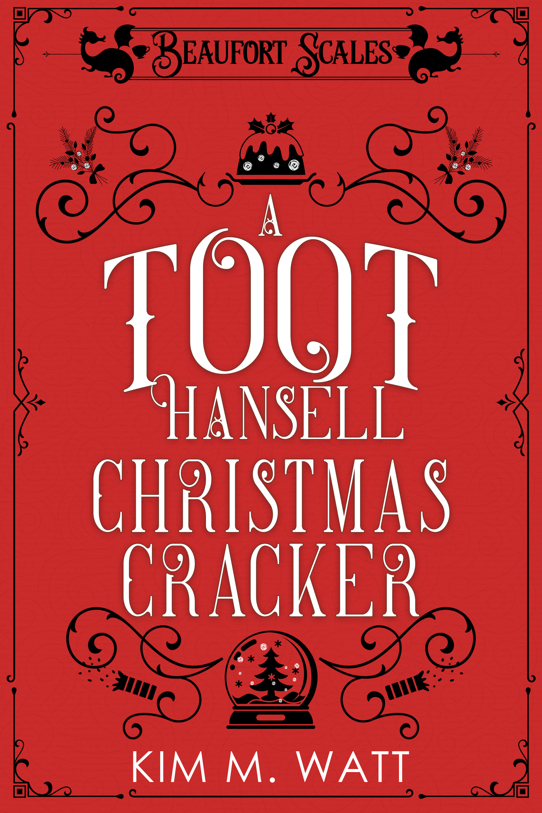 A Toot Hansell Christmas Cracker (A Beaufort Scales Short Story Collection, #5)