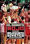 El Gigante Rojo. ...