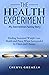 The Health Experiment: My Intermittent Fasting Story