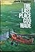 The last place God made