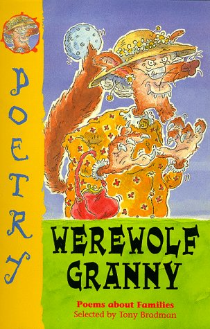 Werewolf Granny: Poems About Families (Paperback)