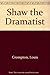 Shaw the Dramatist