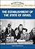 The Establishment of the State of Israel (Milestones in Modern World History)