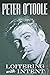 Loitering with Intent by Peter O'Toole