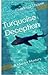 Turquoise Deception by Charles J. Thayer