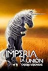 Imperia III. La Unión (Saga Imperia) by Carola Vercaigne