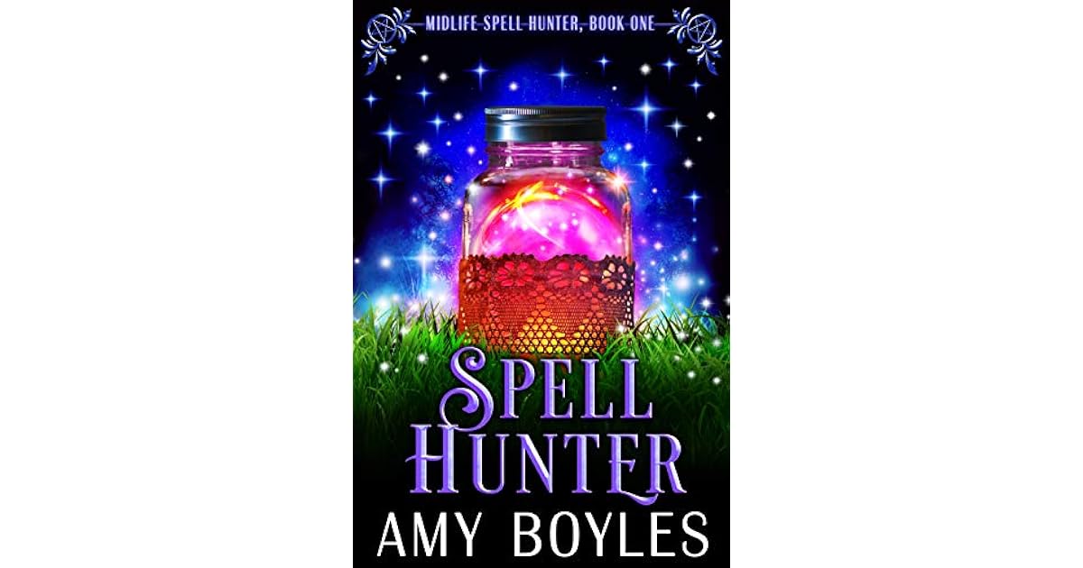 Spell Hunter (Midlife Spell Hunter #1) by Amy Boyles