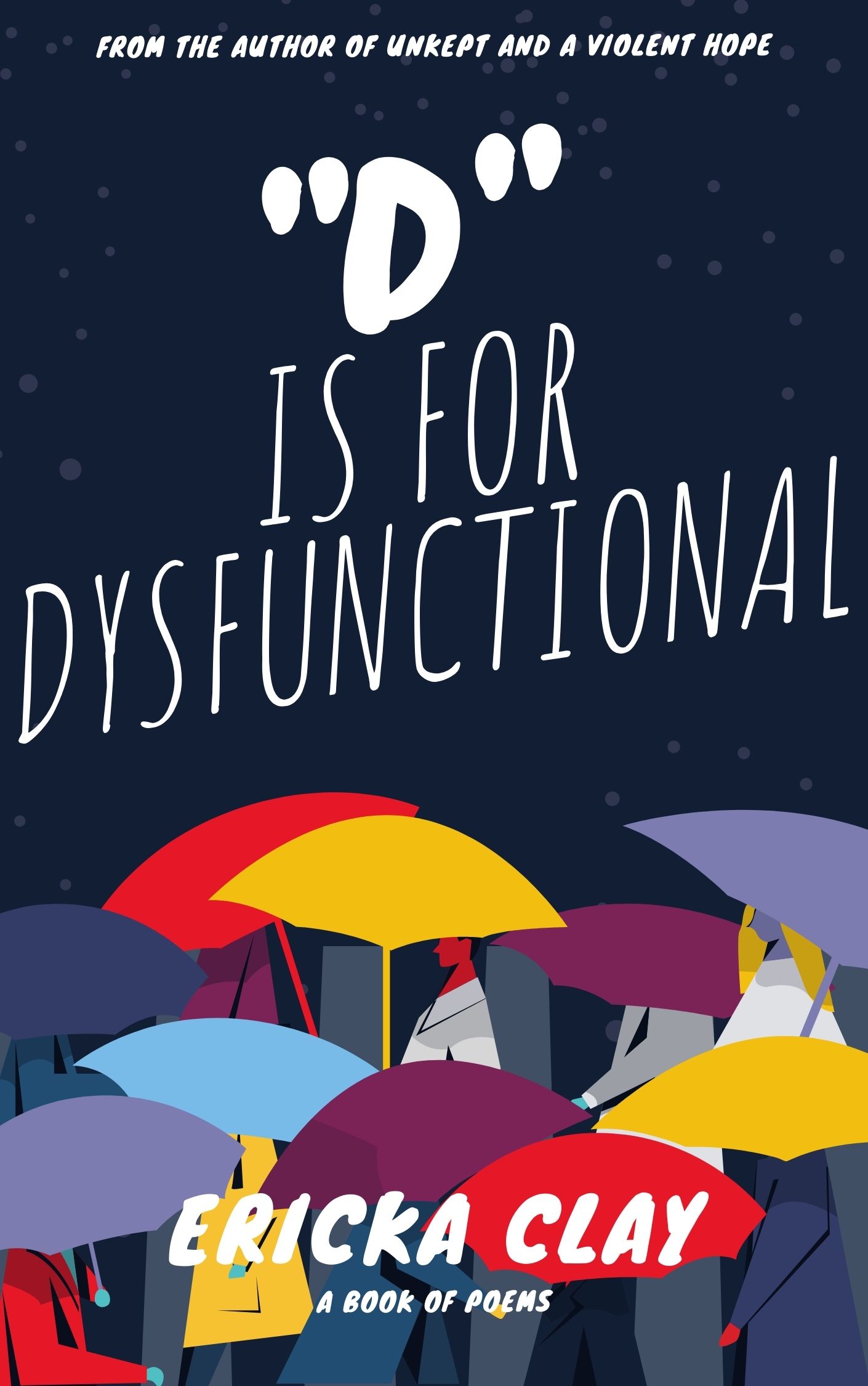 "D" is for Dysfunctional