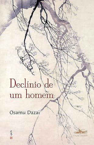 Declínio de um homem (Portuguese Edition)