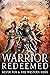 Warrior Redeemed (Silver Fo...