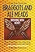 Braggots and Ale Meads: Bre...