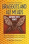 Braggots and Ale ...