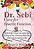Dr. Sebi Natural Tips for E...