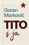 Tito i ja