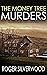 The Money Tree Murders