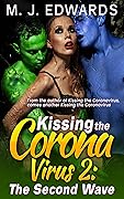 The Second Wave (Kissing the Coronavirus #2)