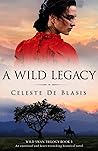 A Wild Legacy