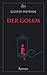 Der Golem by Gustav Meyrink Der Golem by Gustav Meyrink