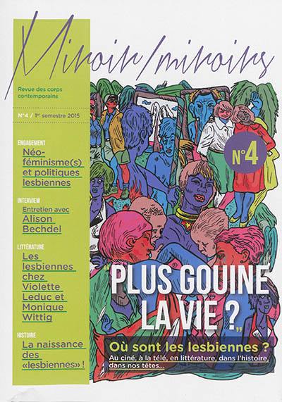 Miroir/Miroirs - Numéro 4 Plus gouine la vie ? Politiques des représentations lesbiennes