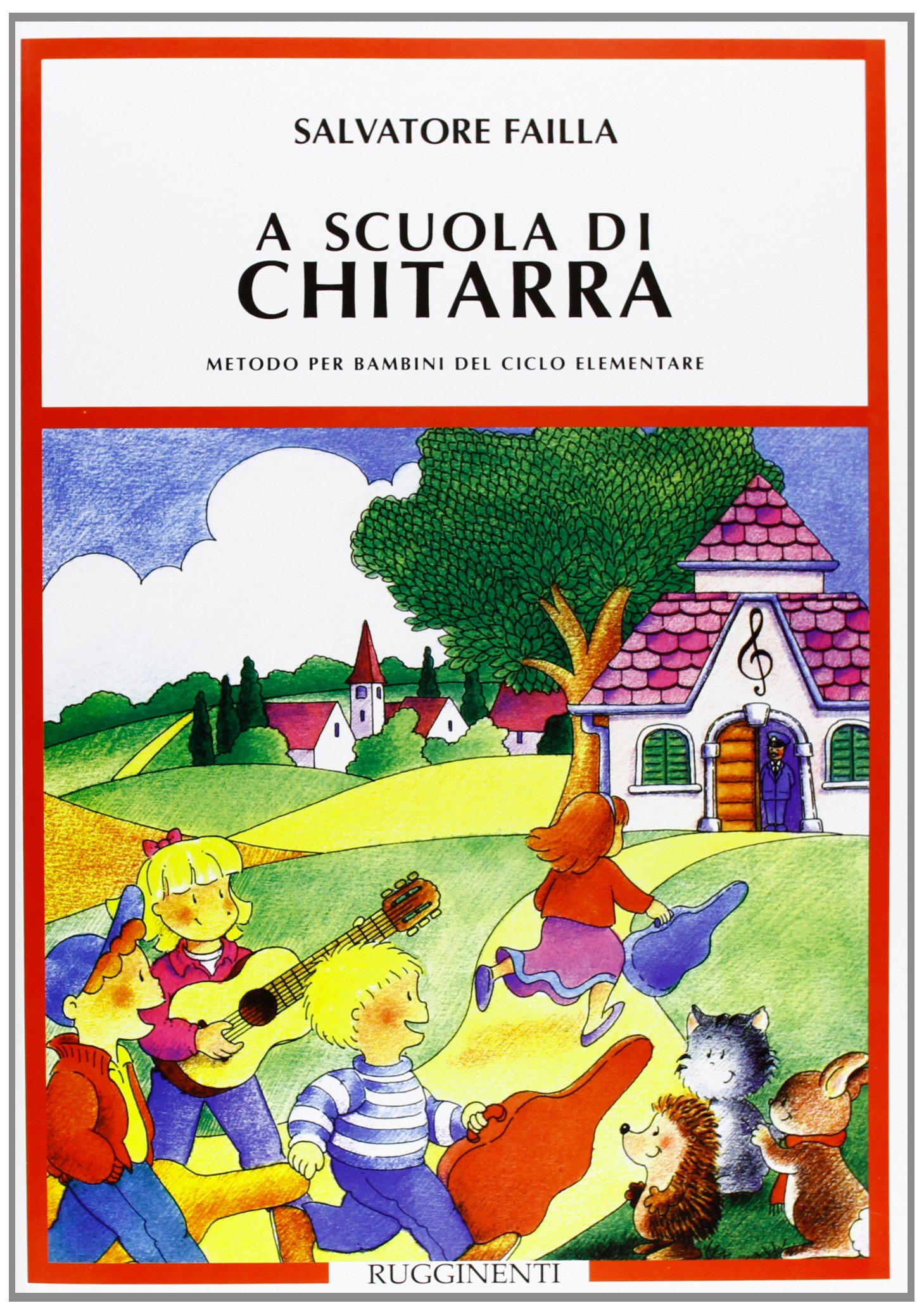 A Scuola di Chitarra, metodo per Bambini del Ciclo Elementare