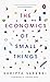 The Economics of Small Things