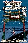 The Chinese Murder of Edward Watts (Covey Jencks mysteries, #3) Book cover for The Chinese Murder of Edward Watts (Covey Jencks mysteries, #3)
